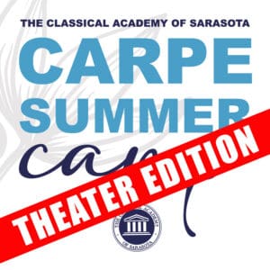 Carpe Summer Camp – Theater Edition